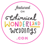 Featured on Whimsical Wonderland Weddings